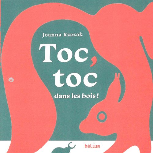 Toc, toc dans les bois, Joanna Rzezak