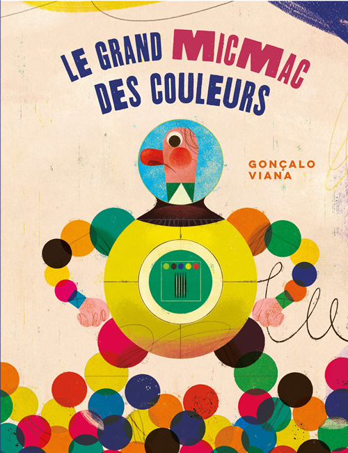 Le grand micmac des couleurs, Gonçalo Viana