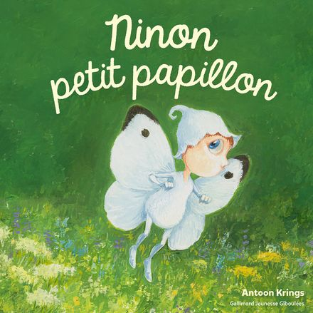 Ninon, petit papillon, Antoon Krings